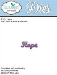 Elizabeth Craft Designs 752 Hope